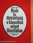 Nyelv és történetiség a klasszikus német filozófiában (dedikált példány)