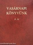 Vasárnapi könyvünk A év (dedikált példány)