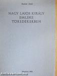 Nagy Lajos király emléke töredékekben