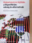 Globalizáció és fejlődés a félperiférián