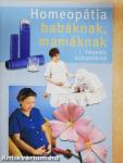 Homeopátia babáknak, mamáknak I.