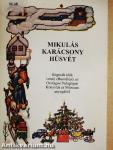 Mikulás, karácsony, húsvét