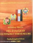 Fél évszázad eltitkolt történelme
