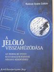 A jelölő visszahúzódása (dedikált példány)