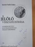A jelölő visszahúzódása (dedikált példány)