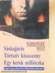Sáskajárás/Törtszív kisasszony/Egy kerek milliócska