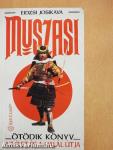 Muszasi 5.