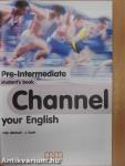Channel your English - Pre-Intermediate - Student's book