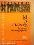 Jel és közösség
