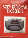 Szép tárgyak dicsérete