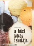 A házi kötés iskolája