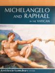 Michelangelo and Raphael in the Vatican