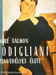 Modigliani szenvedélyes élete