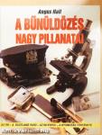 A bűnüldözés nagy pillanatai