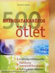 500 energiatakarékos ötlet