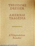 Amerikai tragédia I-II.