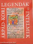 Árpád-kori legendák és intelmek