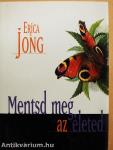 Mentsd meg az életed