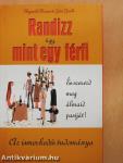 Randizz úgy, mint egy férfi