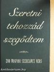 Szeretni tehozzád szegődtem