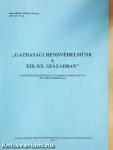 "Gazdasági rendvédelmünk a XIX-XX. században"