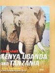 Let's visit Kenya, Uganda and Tanzania