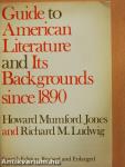 Guide to American Literature and Its Backgrounds since 1890