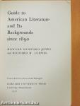 Guide to American Literature and Its Backgrounds since 1890
