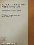 Authority, Power and Policy in the USSR