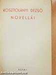 Kosztolányi Dezső novellái 1-3.
