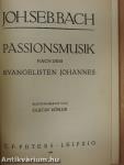 Passionsmusik nach dem Evangelisten Matthäus/Passionsmusik nach dem Evangelisten Johannes