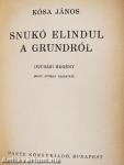 Snukó elindul a grundról