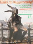 Halló, itt Magyarország! II.