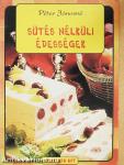 Sütés nélküli édességek