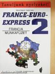 France-Euro-Express 2. - Munkafüzet