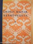 Erdély magyar népművészete