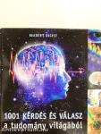 1001 kérdés és válasz a tudomány világából