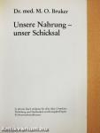 Unsere Nahrung - unser Schicksal