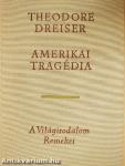 Amerikai tragédia I-II.