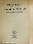 "Amor Sanctus"