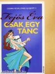 Csak egy tánc