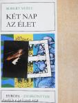 Két nap az élet