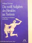 Die zwölf Aufgaben des Herakles im Tierkreis