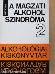 A magzati alkoholszindróma