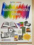 Kiadványszerkesztés házilag