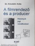 A filmrendező és a producer