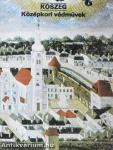 Kőszeg - Középkori védművek