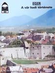 Eger - A vár hadi története