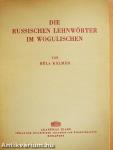 Die Russischen Lehnwörter im Wogulischen