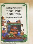 Régi idők receptjei